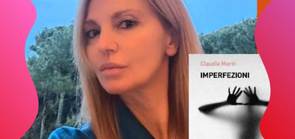 Imperfezioni Claudia Marin