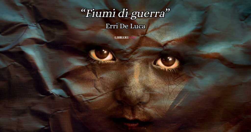 "Fiumi di guerra", la poesia di Erri De Luca per dire basta alla violenza