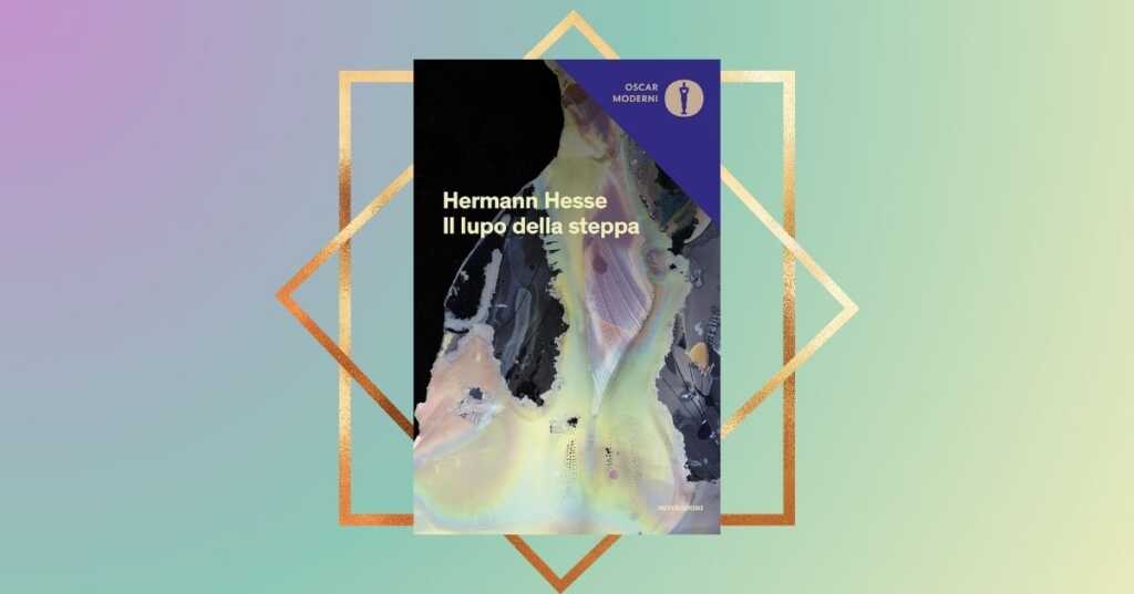 "Il lupo della steppa", l'importanza di leggere Hermann Hesse oggi