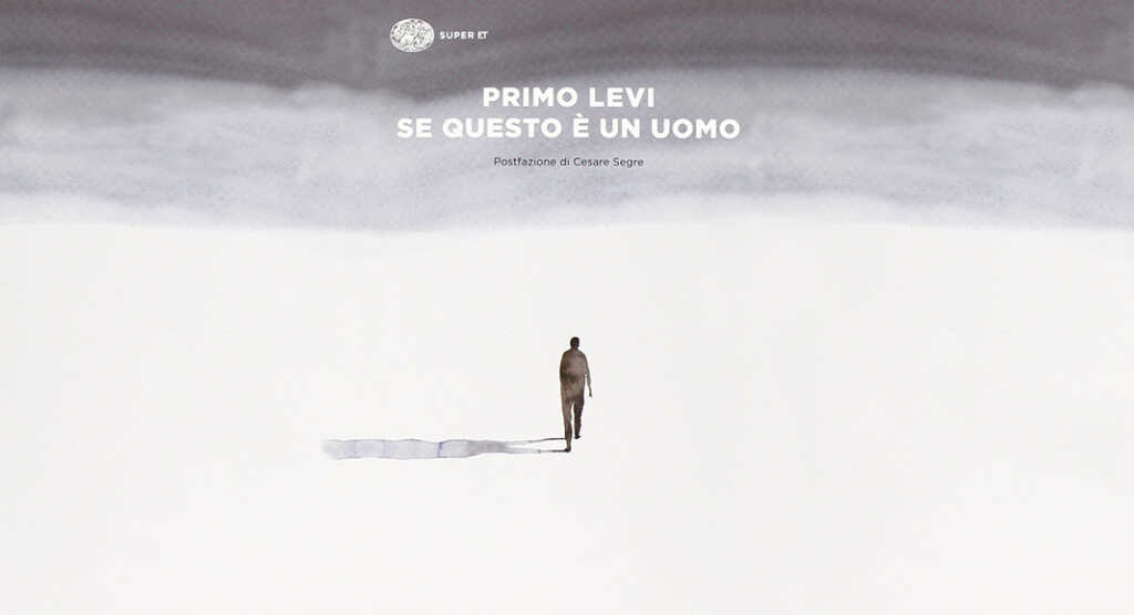 "Se questo è un uomo", le frasi più significative del capolavoro di Primo Levi