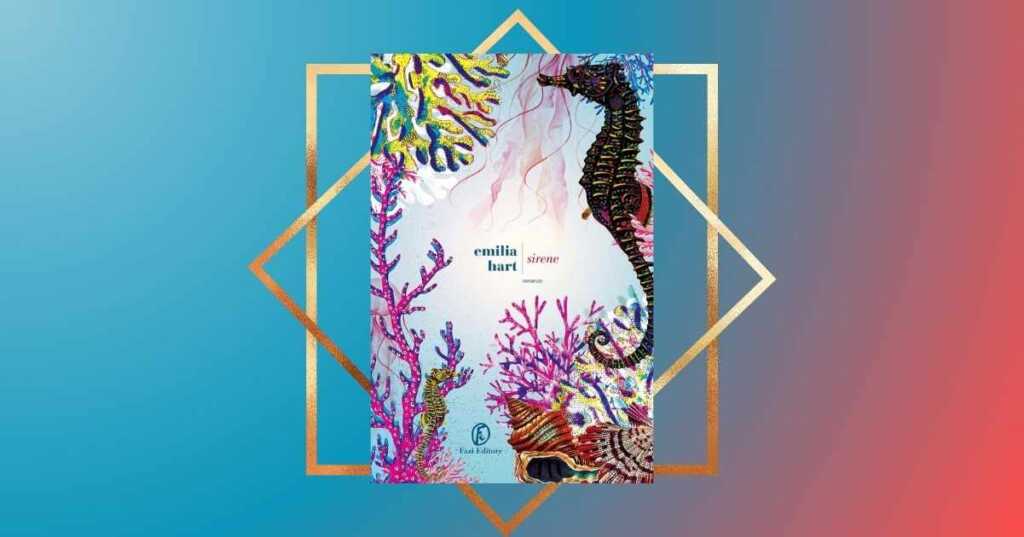 Appena uscito nelle librerie italiane, "Sirene" è il nuovo appassionante romanzo di Emilia Hart, che ci ha già fatto sognare con "Weyward".