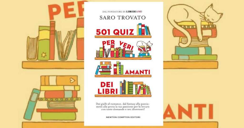 “501 quiz per veri amanti dei libri”, il book-game per allenare la mente