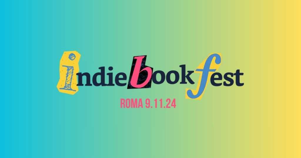 Indie Book Fest, la terza edizione del festival dedicato agli scrittori indipendenti