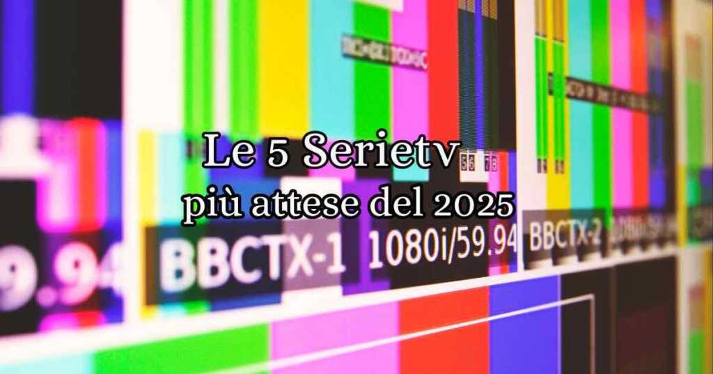 Le 5 serie tv tratte dai libri più attese del 2025