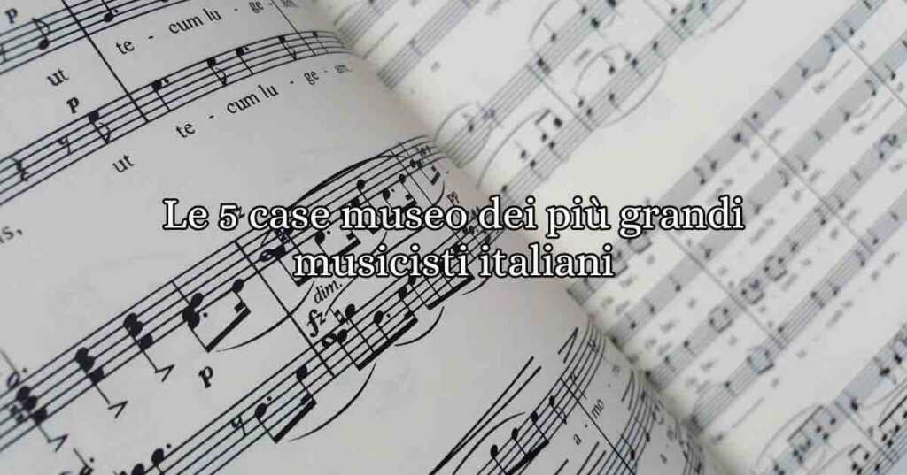 Le case museo dedicate ai giganti della musica vanno assolutamente visitate. È un’esperienza unica per immergersi nella loro vita e nel contesto storico in cui hanno creato le loro opere immortali.