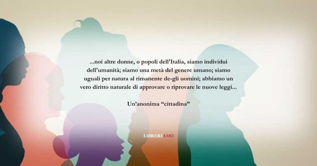 Festa della Donna: le parole di "una anonima cittadina" sui diritti delle donne