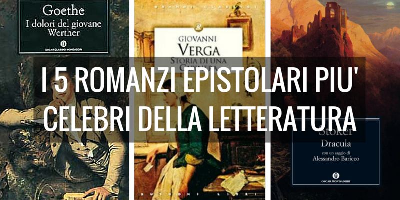 I 5 romanzi epistolari più celebri della letteratura