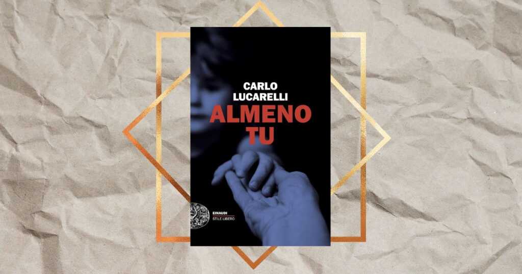 “Almeno tu”, Carlo Lucarelli torna ad affascinare i lettori con un nuovo thriller
