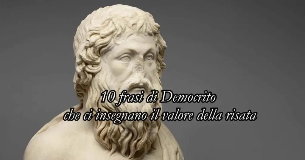 10 frasi di Democrito che ci insegnano il valore della risata