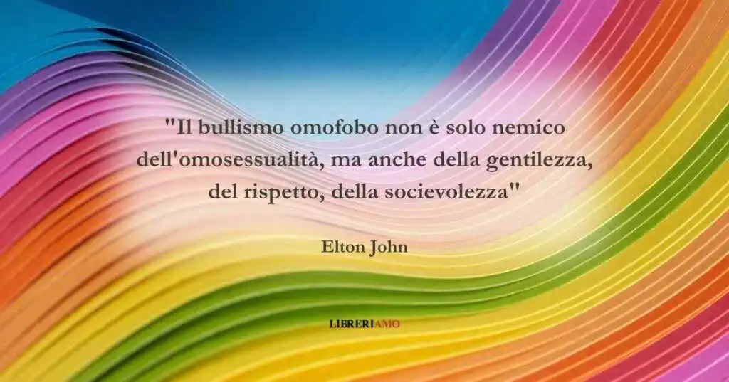 Una frase di Elton John contro l'omofobia e il bullismo