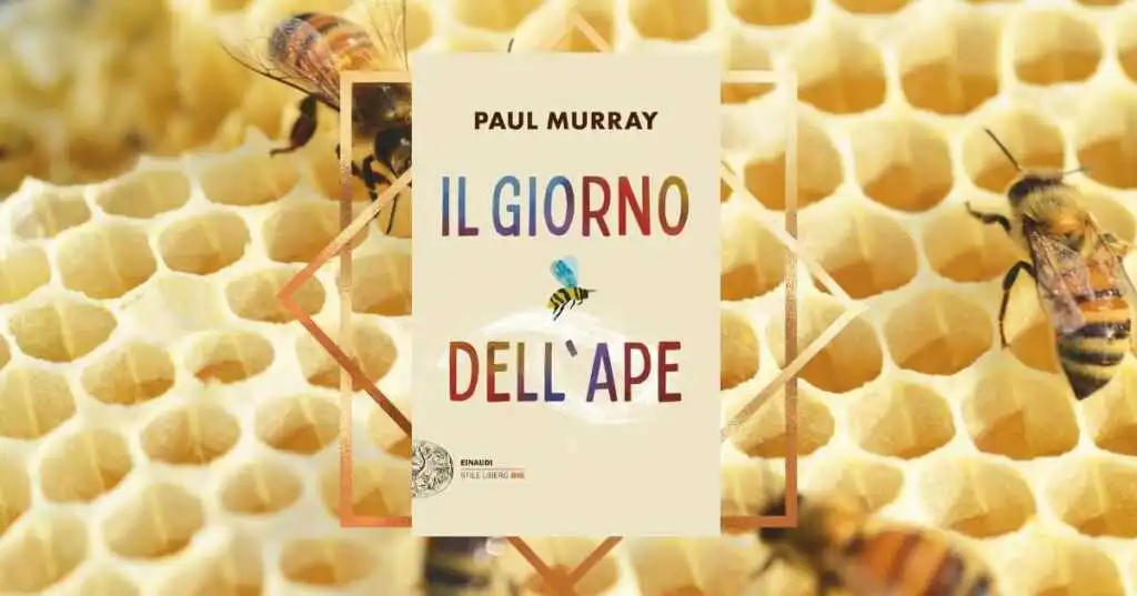 il giorno dell'ape di paul murray